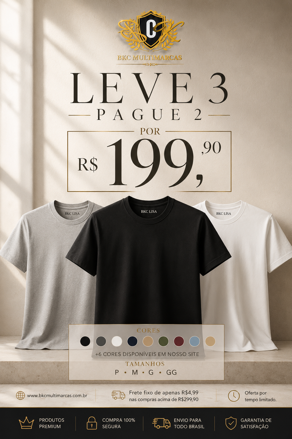 LEVE3 PAGUE2, POR R$199,90
